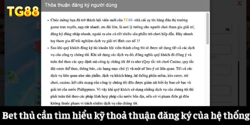 Bet thủ cần tìm hiểu kỹ thoả thuận đăng ký của hệ thống