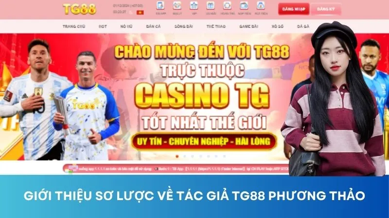 Giới thiệu sơ lược về tác giả TG88 Phương Thảo