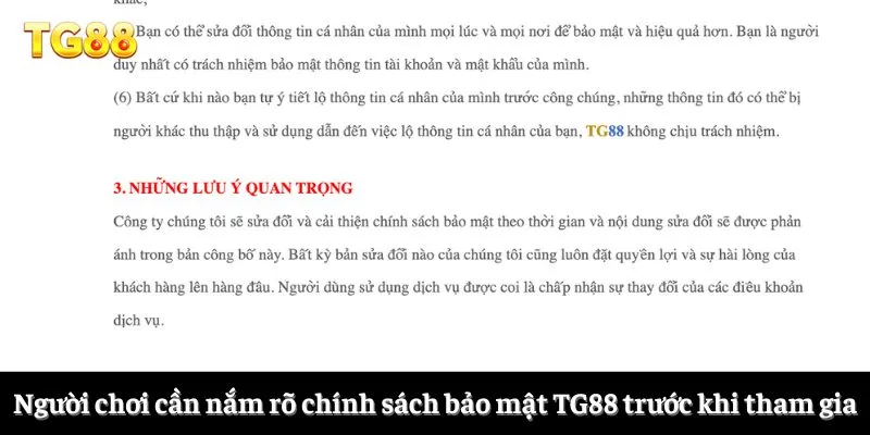 Người chơi cần nắm rõ chính sách bảo mật TG88 trước khi tham gia