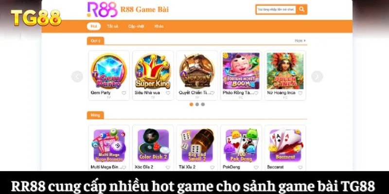 RR88 cung cấp nhiều hot game cho sảnh game bài TG88