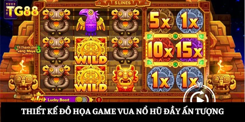 Thiết kế đồ họa game vua nổ hũ đầy ấn tượng